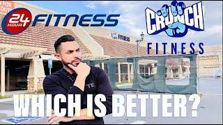 Crunch Fitness Vs. 24 Hour Fitness!!