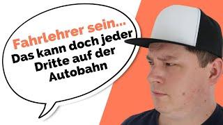 Fahrlehrer - Das kann ja jeder! Ja, ist klar!