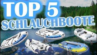 TOP 5 SCHLAUCHBOOTE 2025 | Welches Schlauchboot soll ich kaufen?