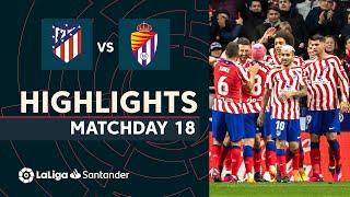 Highlights Atletico Madrid vs Real Valladolid (3-0)