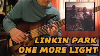 LINKIN PARK - ONE MORE LIGHT FINGERSTYLE BASS