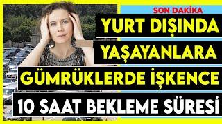 Sıla Yolu dönüş çilesi başladı! Kapıkule ve İpsala'da bekleme süresi 10 saat! Son dakika haberleri