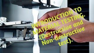 Introduction to Material testing