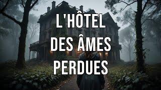  L'Hôtel des Âmes Perdues films d'horreur en français 2024