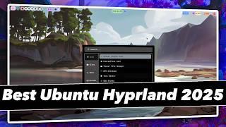 THE BEST UBUNTU HYPRLAND SETUP OF 2025 (Must TRY)