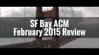 SF Bay ACM February 2015 Review