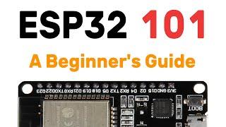 A beginner’s guide to ESP32 | Hardware & coding basics + Wi-Fi server demo