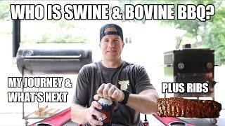 Who is Swine & Bovine Barbecue? My Background, BBQ Journey & What's Next