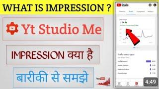 Youtube studio me impression ka matlab kya hota hai !! what are impression in yt studio