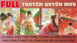 LÀ CÔNG CHÚA THẤT SỦNG, TỰ SINH TỰ DIỆT, NHƯNG TA PHẢI SỐNG ÍT NHẤT LÀ CŨNG PHẢI YÊU LẤY BẢN THÂN.