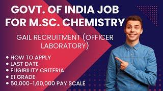 GAIL - M Sc. Chemistry Recruitment