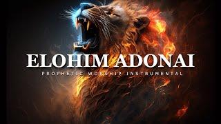 Elohim Adonai | Prophetic Worship Music | Intercession Prayer Instrumental