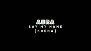 KR$NA - SAY MY NAME [Beats] || Aura productions || Desi hip hop