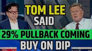 TOM LEE Said Market Will Give 29% Pullback | Fundstrat Stock Market Prediction