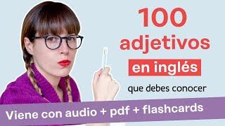 100 ADJETIVOS en inglés que debes conocer. Vocabulario en inglés