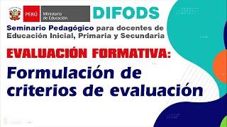 Evaluación formativa: Formulación de criterios de evaluación | DIFODS