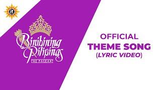 BINIBINING PILIPINAS | OFFICIAL | THEME SONG | LYRIC VIDEO | HD