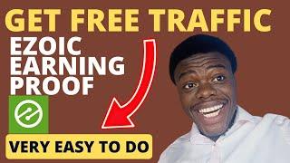 How I Got FREE Website Traffic with Ezoic |Ezoic Earnings for just a week