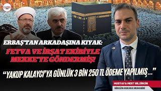 Diyanet İşleri'nde bir skandal daha: Ali Erbaş'tan arkadaşına 'hac' kıyağı! Mert Bildircin anlattı