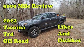 2022 Tacoma Trd Off Road 5000 Miles Pros And Cons