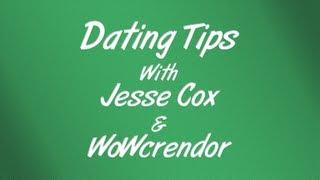 Cox n' Crendor PSA - Dating Tips