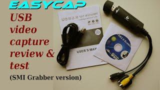 EasyCap USB video capture review & test (SMI Grabber version)