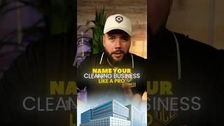 Name Your Cleaning Business Like a Pro (Avoid These 2 Mistakes)