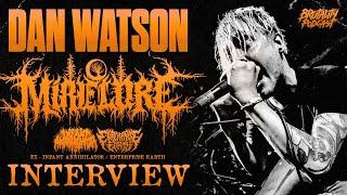 DAN WATSON (MIRE LORE) | Brutality Podcast EP 62