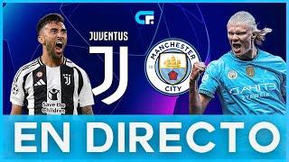  EN VIVO | Juventus vs Manchester City En Vivo | Champions League 