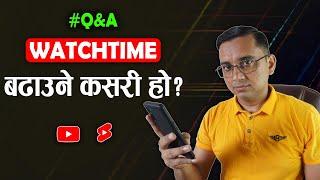 WATCHTIME Kasari Badaune? #QNA75