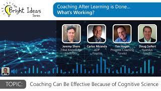 The Bright Ideas Series - Coaching Can Be Effective Because of Cognitive Science