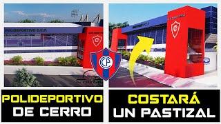  ASÍ SERÁ EL IMPRESIONANTE NUEVO POLIDEPORTIVO ️ DE CERRO PORTEÑO 