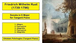 Friedrich Wilhelm Rust (1739-1796) - Sonata in D Major for Tangent Piano