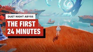 Duet Night Abyss: The First 24 Minutes of Gameplay