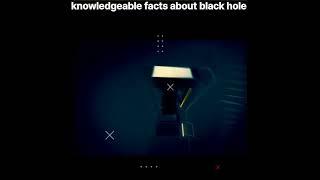 knowledgeable facts about black hole | interesting facts | The s.k facts | #shorts #short