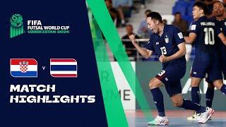 HIGHLIGHTS: Croatia v Thailand | FIFA Futsal World Cup Uzbekistan 2024