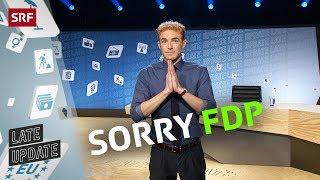 Liebe FDP – Entschuldigung! | Late Update mit Michael Elsener | Comedy | SRF