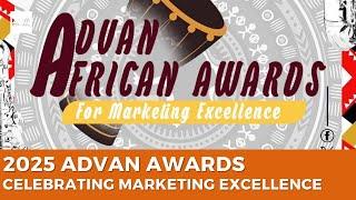 2025 ADVAN African Awards for Marketing Excellence