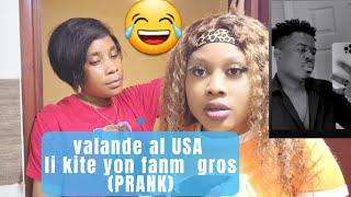 PRANK/wale etazini ou kitem tou ansentvin griyen danw gen zin