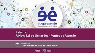 Palestra: A Nova Lei de Licitações - Pontos de Atenção