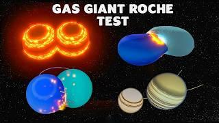 Gas Giants RIPPING APART? Testing Roche Limit Collisions on 4 Simulators!