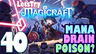 Mana Drain, Magicraft 1.0 Ep40