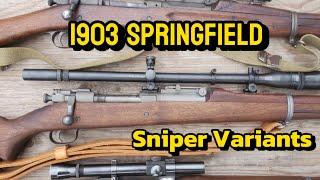 1903 Springfield Sniper Variations. Which is best?