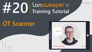 Lansweeper training tutorial #20 - OT Assets and Lansweeper