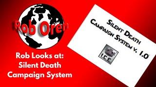 Rob Looks At: Silent death Campaign System 1.0