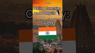 Rating Country India as a Penguin #memes #rating #countries #countryball #shorts #india #viral #maps