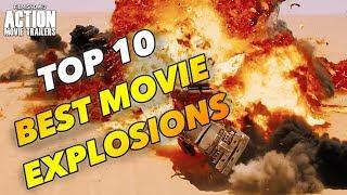 Top 10 BEST EXPLOSIVE MOVIE SCENES