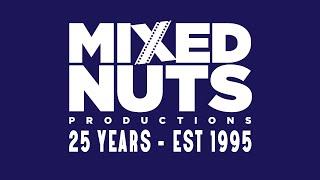 Mixed Nuts Productions 25 Year Anniversary