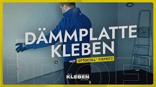 Dämmplatte kleben mit OTTOCOLL® FIXFRITZ