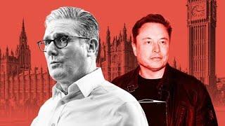 Musk Wants Starmer Gone!